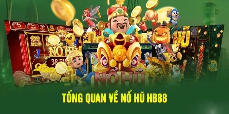 Thông tin về trò chơi nổ hũ online đình đám